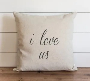 I Love Us Pillow